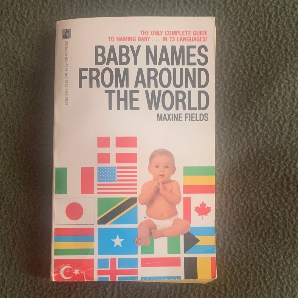 Baby Names From Around The World by Maxine Fields. 1985. Paperback.